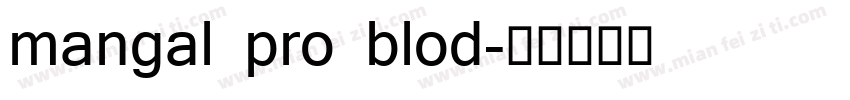 mangal pro blod字体转换